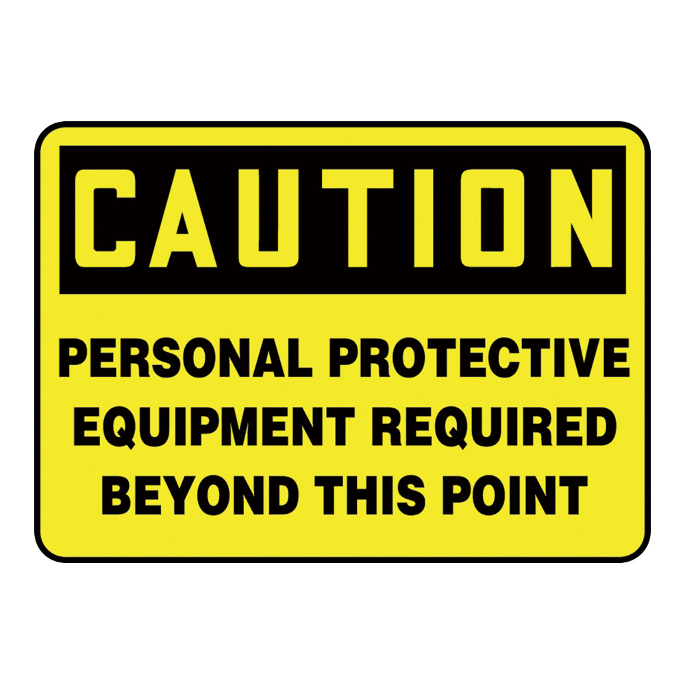 4-4747-08 警告・注意喚起ラベル(英字)Personal Protective Equipment Required Beyond This Point Accuform